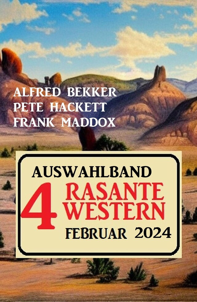 Buchcover für Auswahlband 4 rasante Western Februar 2024