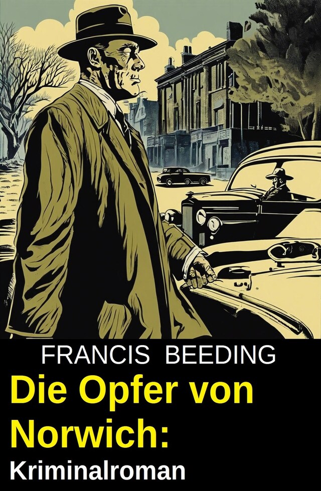 Book cover for Die Opfer von Norwich: Kriminalroman