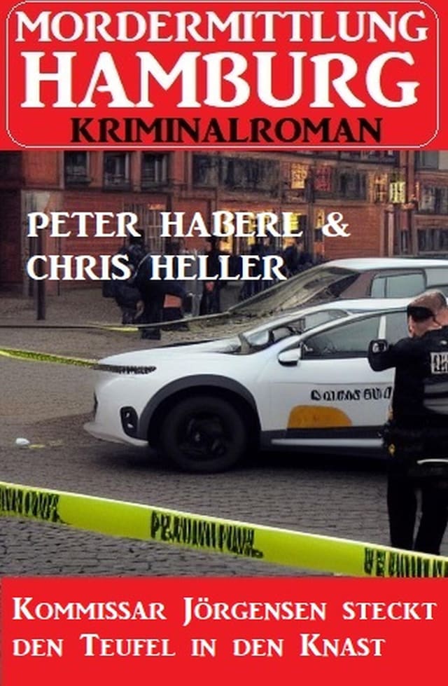Boekomslag van Kommissar Jörgensen steckt den Teufel in den Knast: Mordermittlung Hamburg Kriminalroman