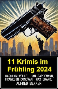11 Krimis im Frühling 2024