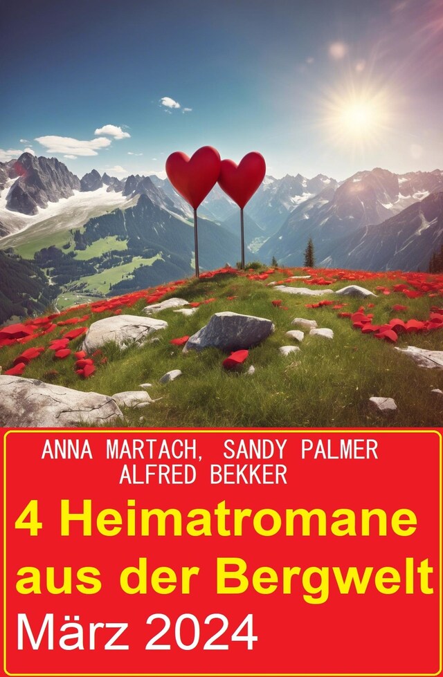 Book cover for 4 Heimatromane aus der Bergwelt März 2024