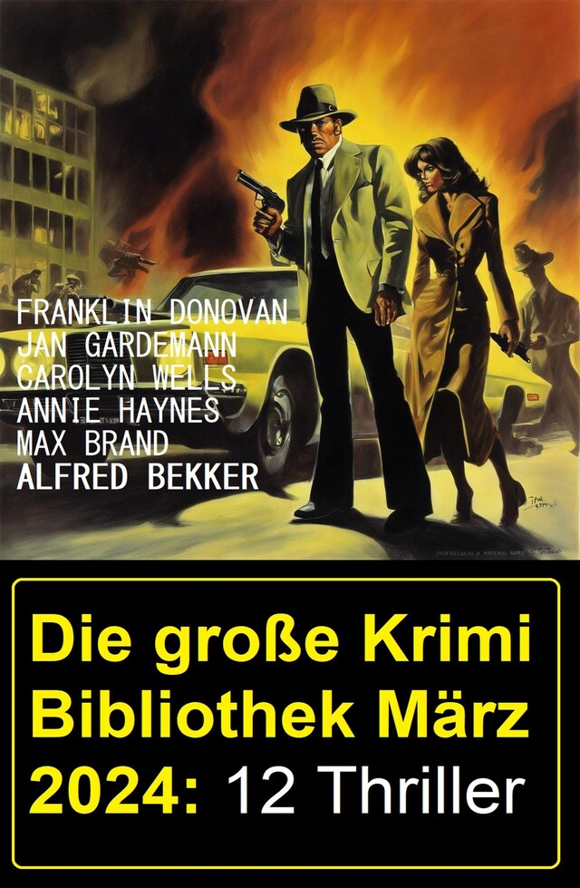 Book cover for Die große Krimi Bibliothek März 2024: 12 Thriller