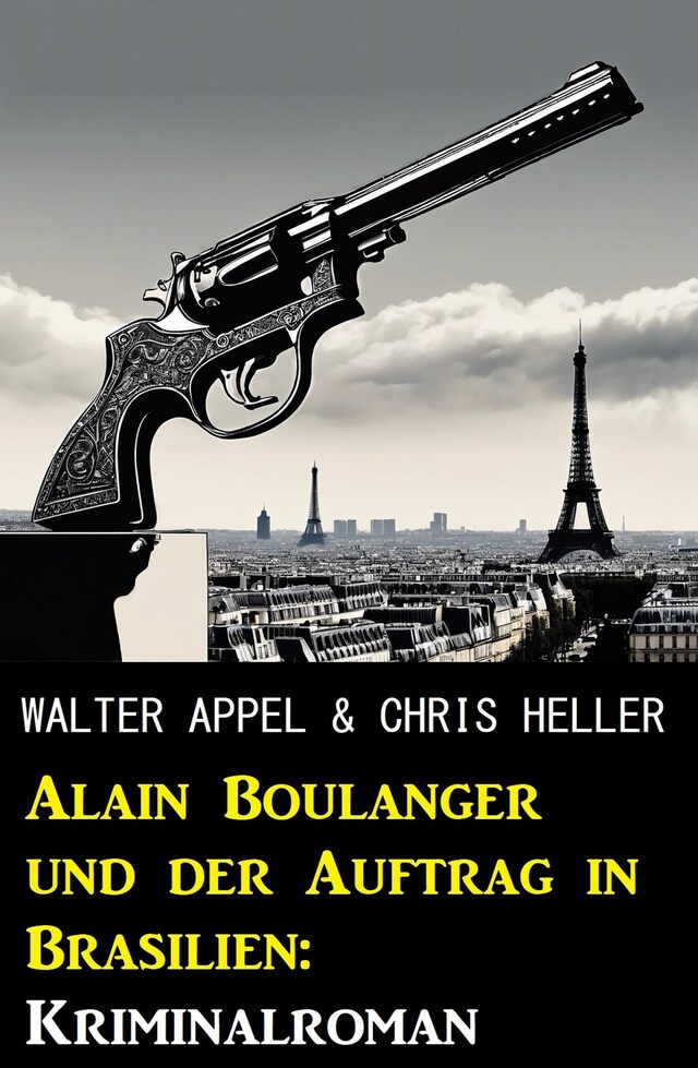 Book cover for Alain Boulanger und der Auftrag in Brasilien: Kriminalroman
