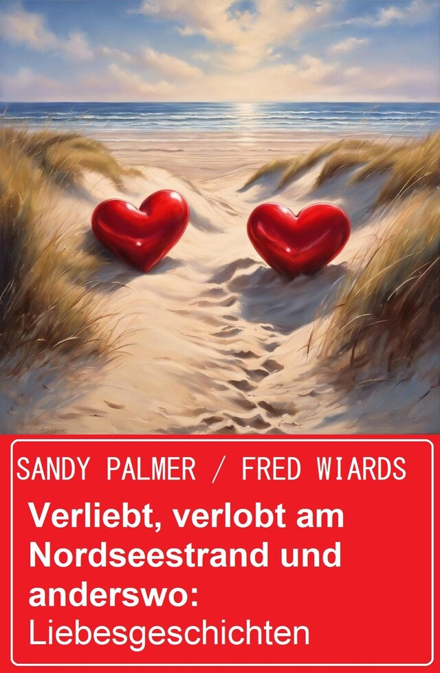 Portada de libro para Verliebt, verlobt am Nordseestrand und anderswo: Liebesgeschichten