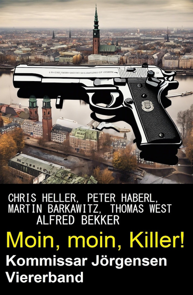 Book cover for Moin, moin, Killer! Kommissar Jörgensen Viererband