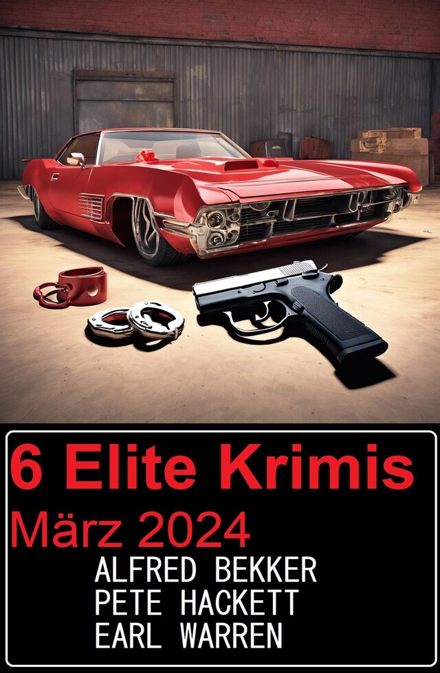 Book cover for 6 Elite Krimis März 2024