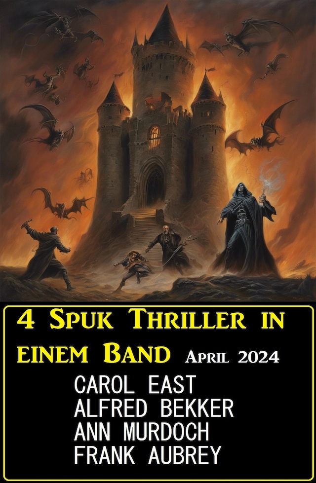 Couverture de livre pour 4 Spuk Thriller in einem Band April 2024