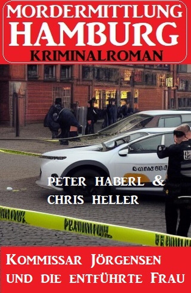 Buchcover für Kommissar Jörgensen und die entführte Frau: Mordermittlung Hamburg Kriminalroman