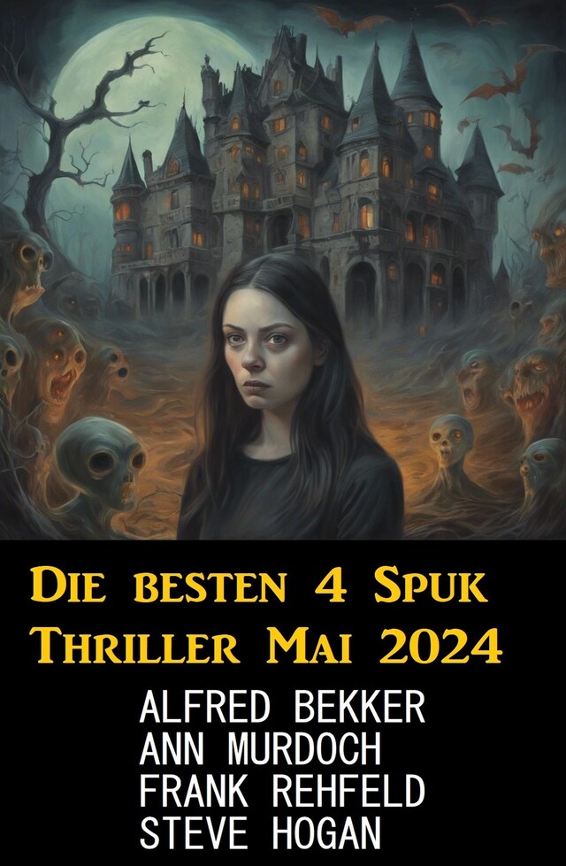 Book cover for Die besten 4 Spuk Thriller Mai 2024