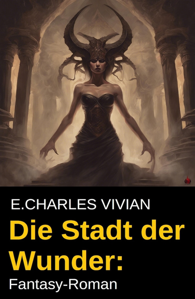 Bokomslag för Die Stadt der Wunder: Fantasy-Roman