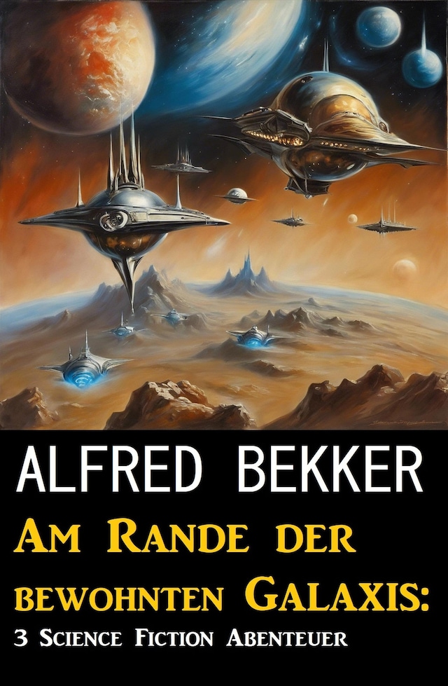 Bokomslag for Am Rande der bewohnten Galaxis: 3 Science Fiction Abenteuer