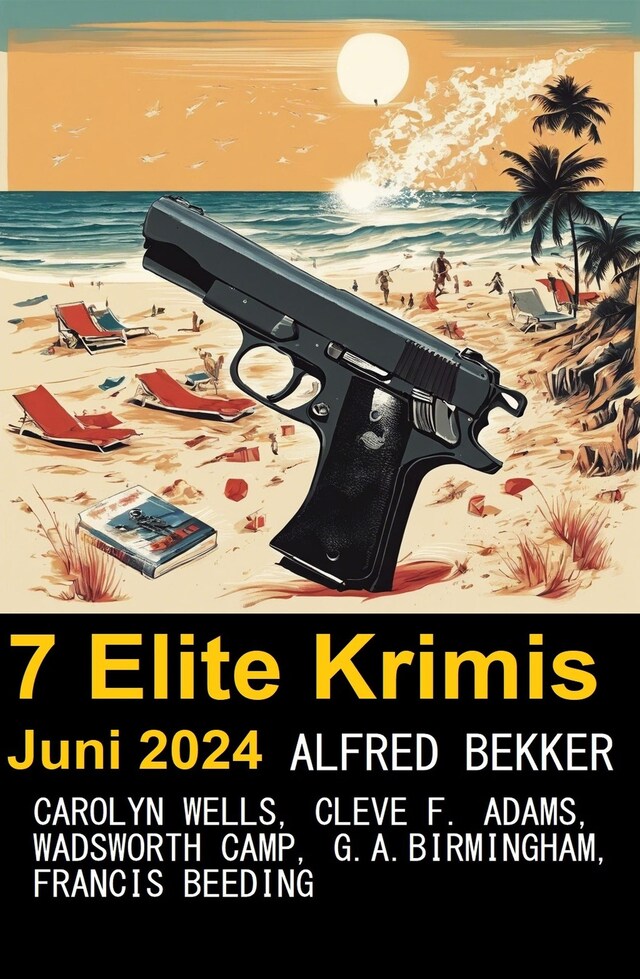 Couverture de livre pour 7 Elite Krimis Juni 2024