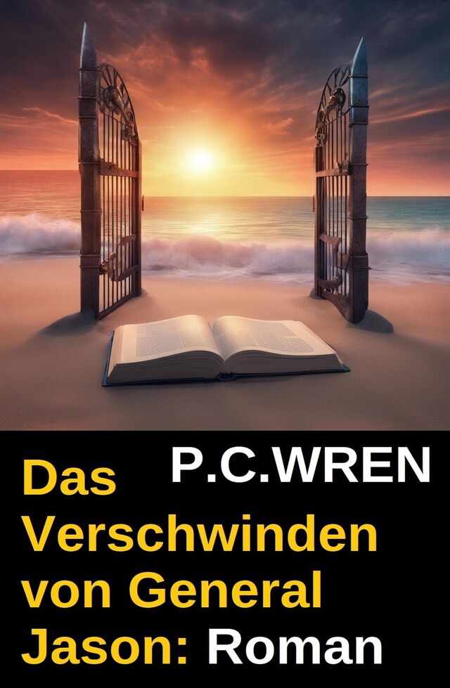 Book cover for Das Verschwinden von General Jason: Roman