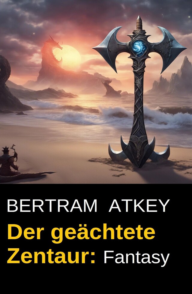 Kirjankansi teokselle Der geächtete Zentaur: Fantasy