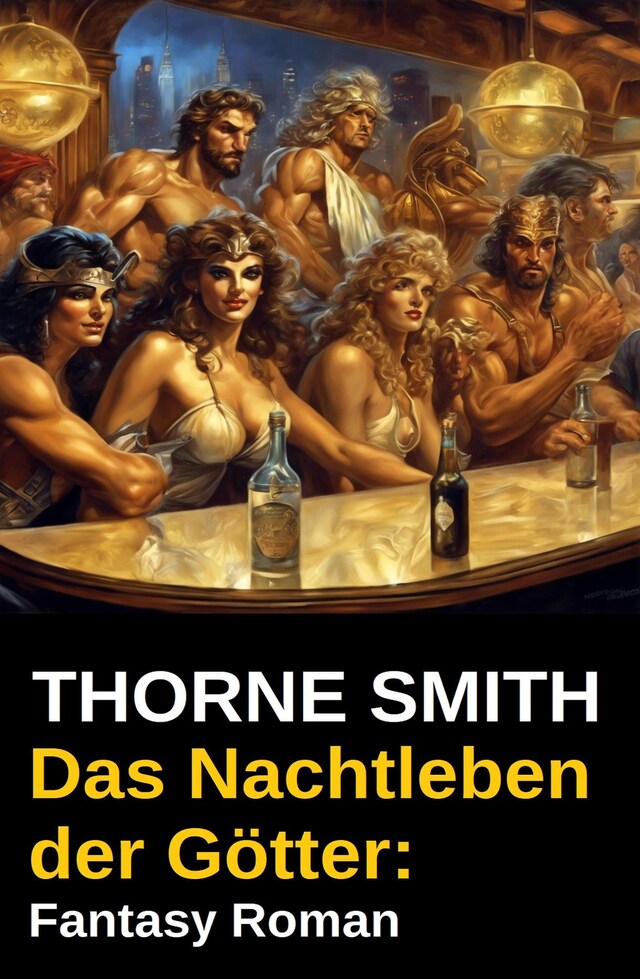 Book cover for Das Nachtleben der Götter: Fantasy Roman