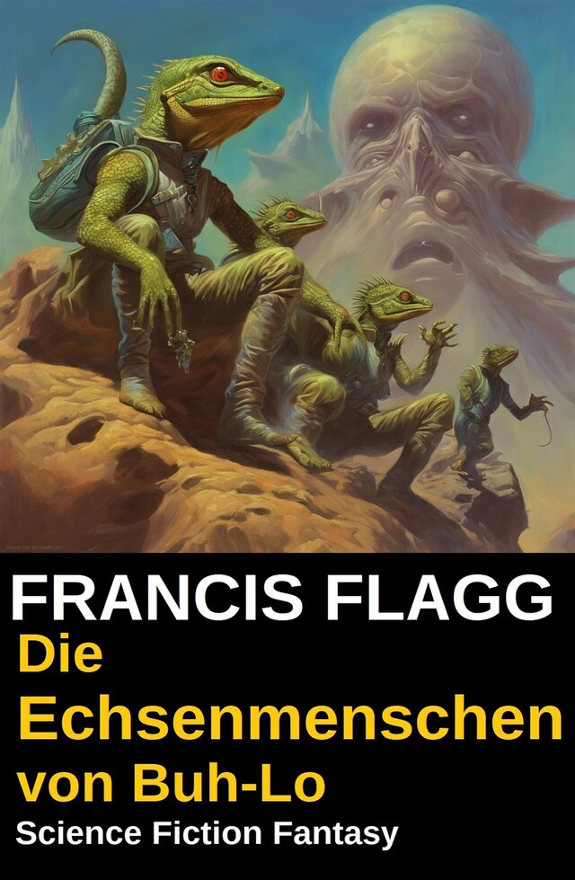 Boekomslag van Die Echsenmenschen von Buh-Lo: Science Fiction Fantasy