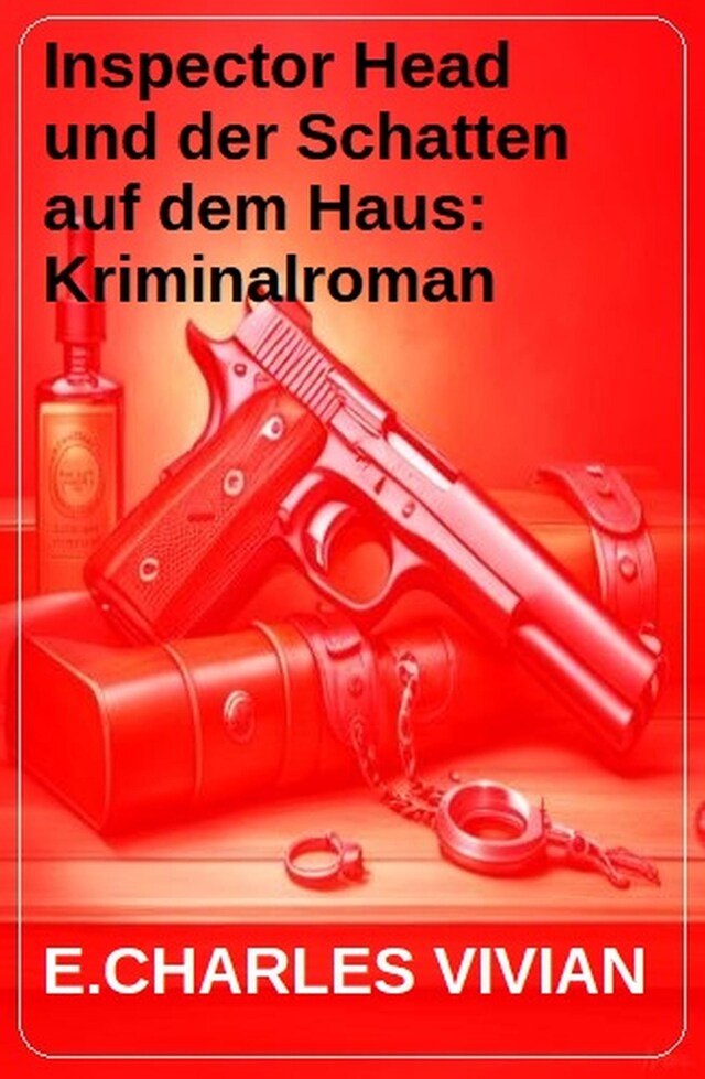 Bogomslag for Inspector Head und der Schatten auf dem Haus: Kriminalroman