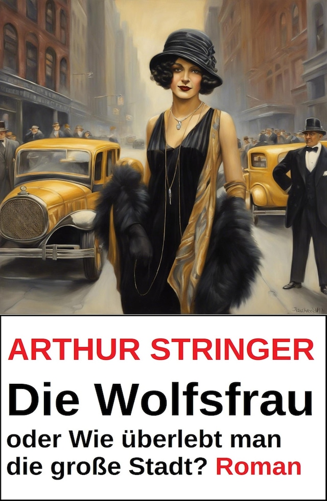 Buchcover für Die Wolfsfrau oder Wie überlebt man die große Stadt? Roman