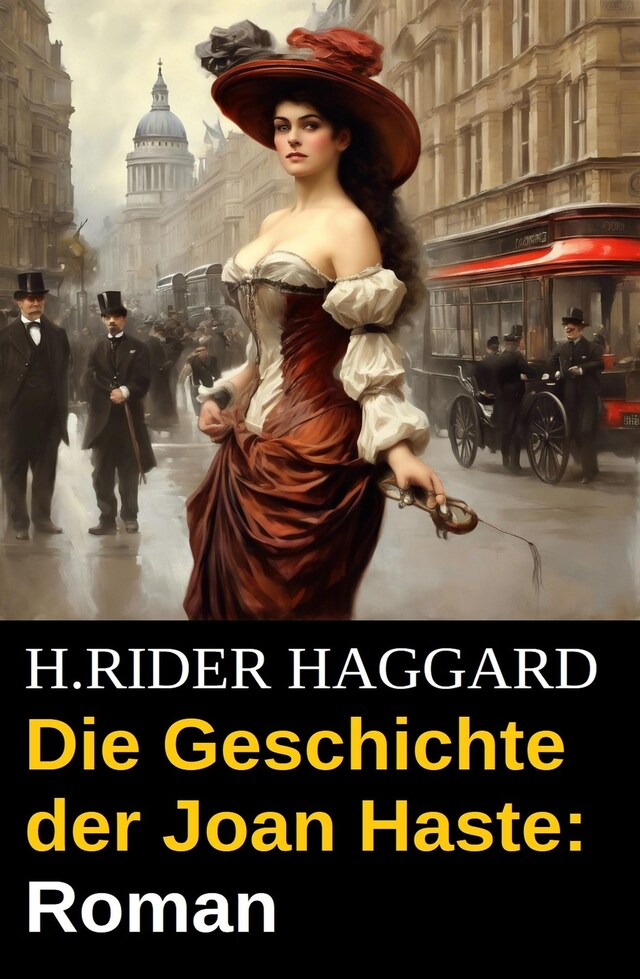 Bogomslag for Die Geschichte der Joan Haste: Roman