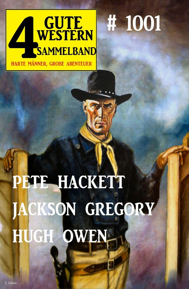 Buchcover für 4 Gute Western Sammelband 1001 - Harte Männer, große Abenteuer