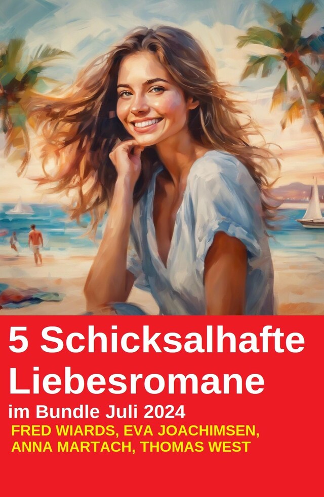 Bogomslag for 5 Schicksalhafte Liebesromane im Bundle Juli 2024