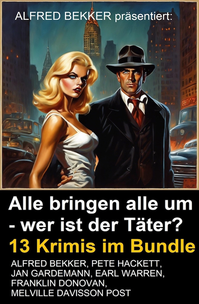 Bogomslag for Alle bringen alle um - wer ist der Täter? 13 Krimis im Bundle