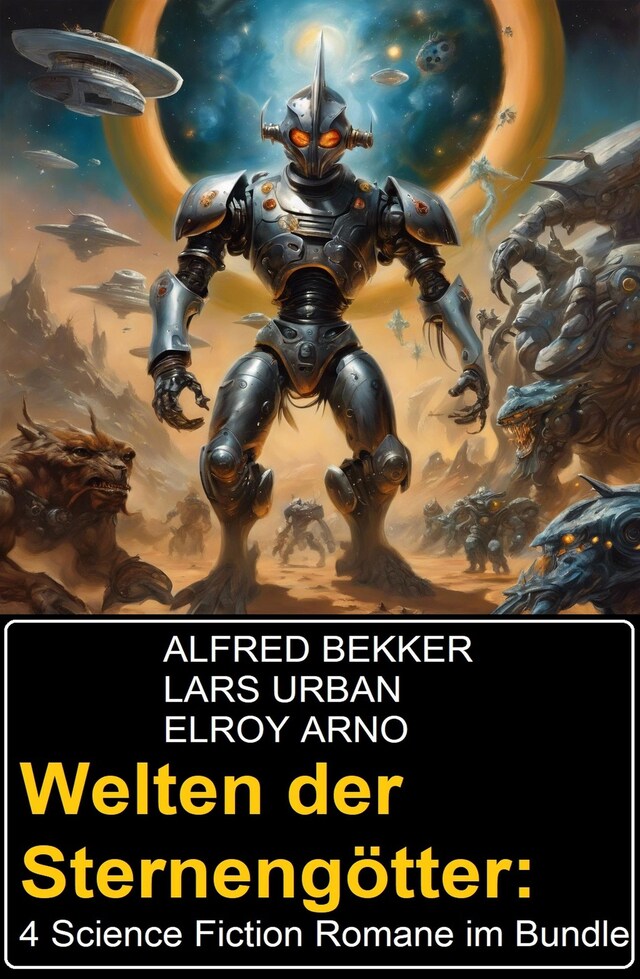 Portada de libro para Welten der Sternengötter: 4 Science Fiction Romane im Bundle