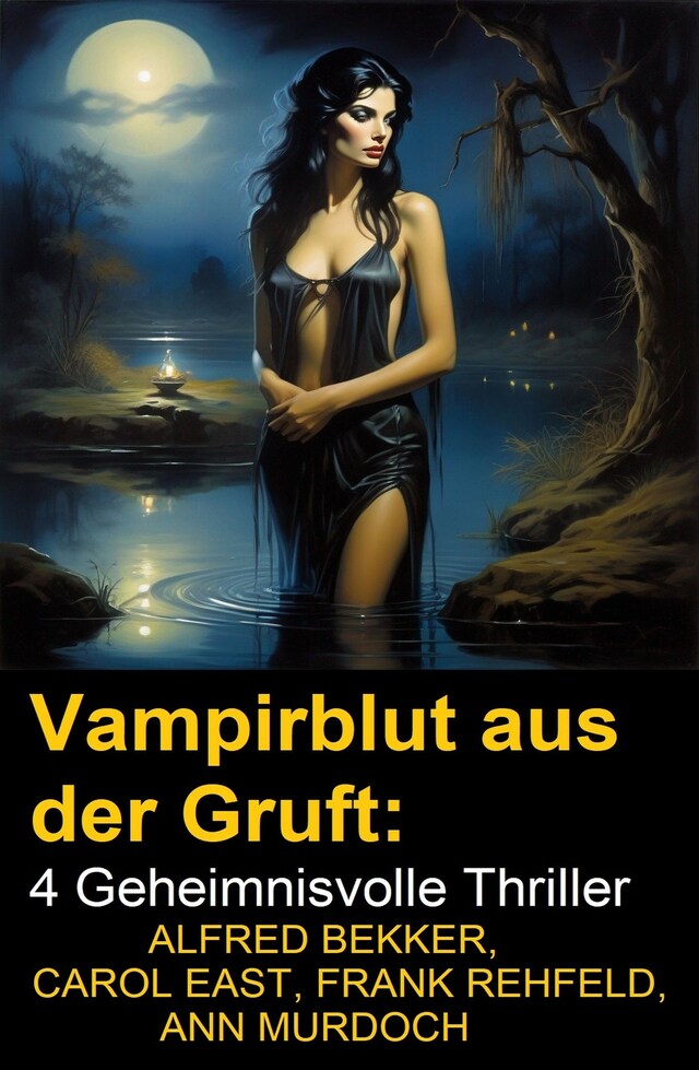 Buchcover für Vampirblut aus der Gruft: 4 Geheimnisvolle Thriller