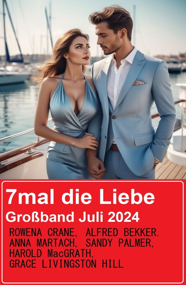 Book cover for 7mal die Liebe Großband Juli 2024