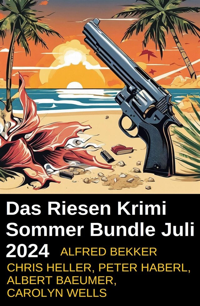 Book cover for Das Riesen Krimi Sommer Bundle Juli 2024