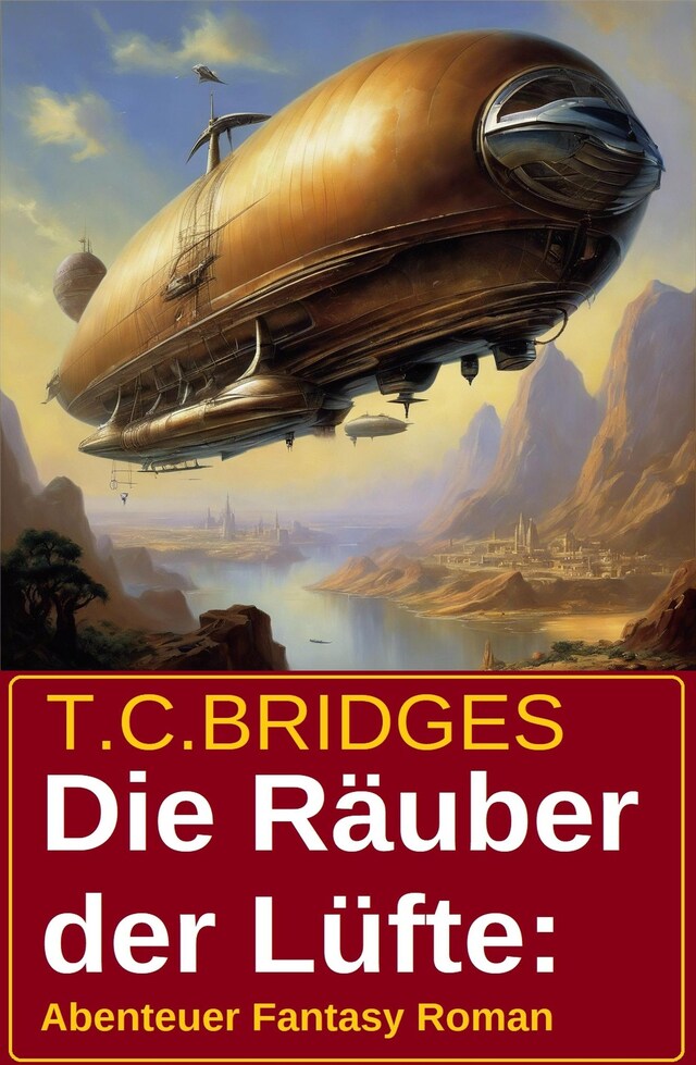 Book cover for Die Räuber der Lüfte: Abenteuer Fantasy Roman