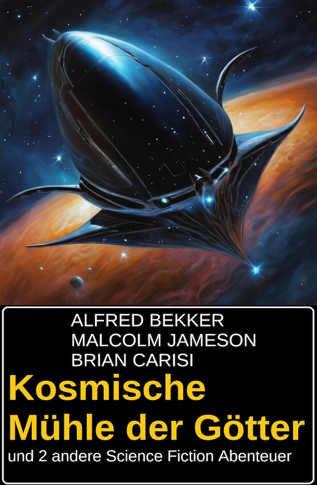 Book cover for Kosmische Mühle der Götter und 2 andere Science Fiction Abenteuer