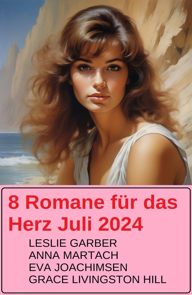 Bogomslag for 8 Romane für das Herz Juli 2024