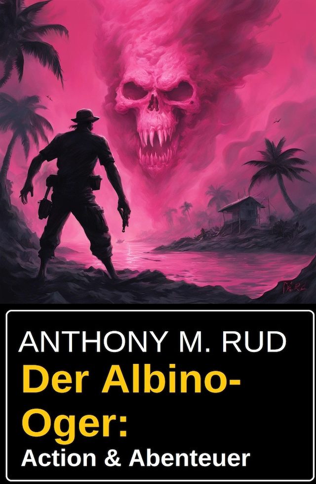 Book cover for Der Albino-Oger: Action & Abenteuer