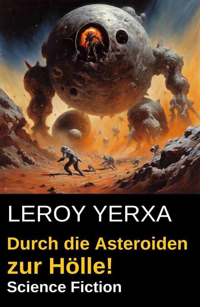 Boekomslag van Durch die Asteroiden zur Hölle! Science Fiction