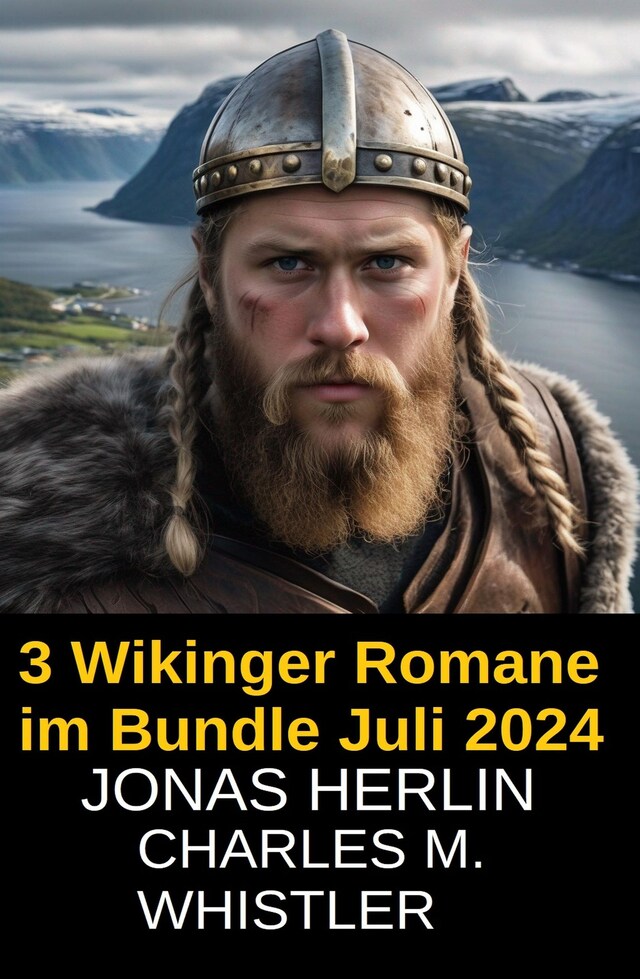 Book cover for 3 Wikinger Romane im Bundle Juli 2024