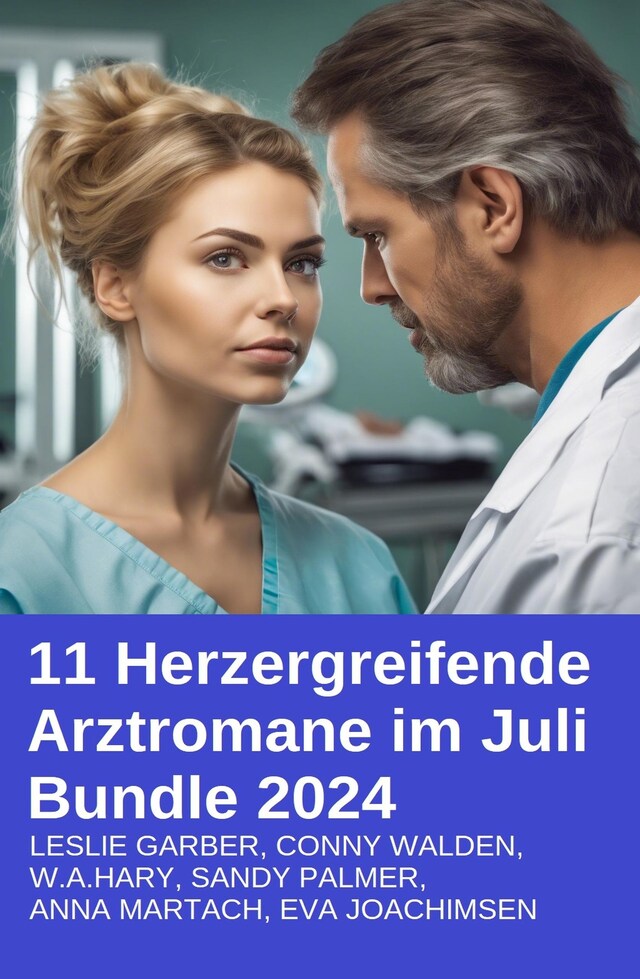 Buchcover für 11 Herzergreifende Arztromane im Juli Bundle 2024