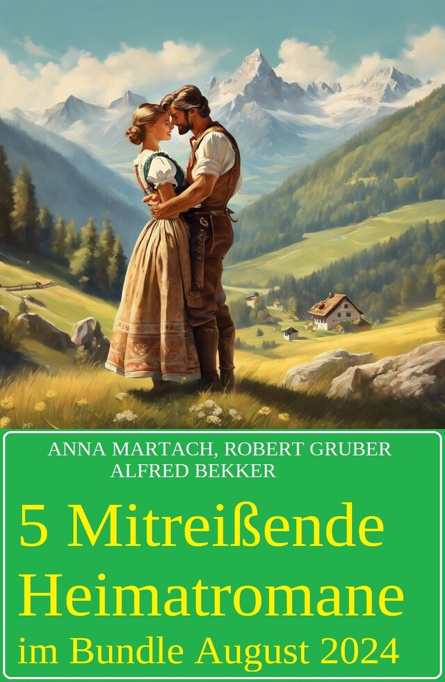 Buchcover für 5 Mitreißende Heimatromane im Bundle August 2024