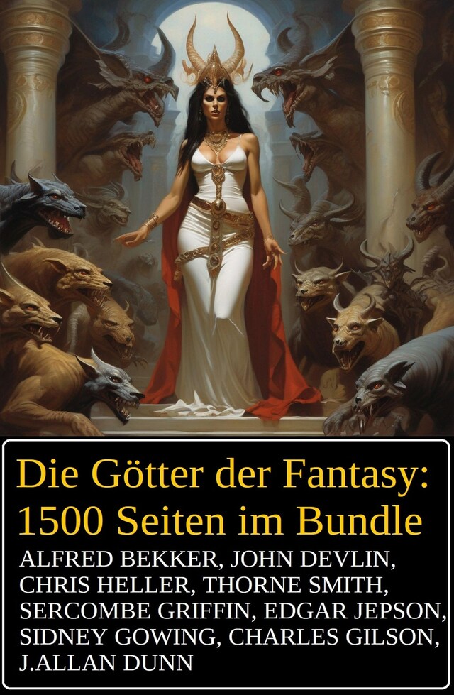 Couverture de livre pour Die Götter der Fantasy: 1500 Seiten im Bundle