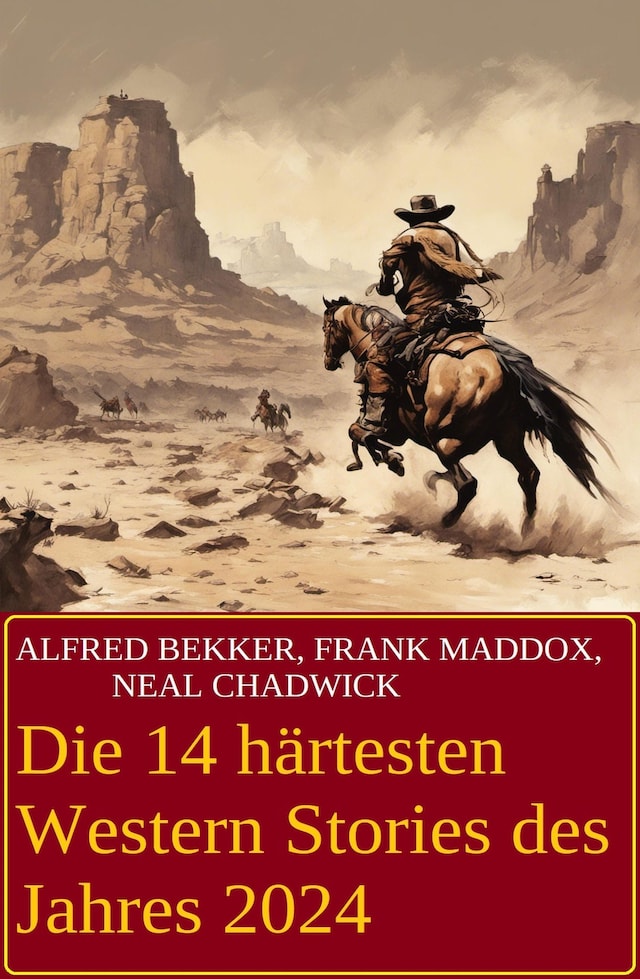 Couverture de livre pour Die 14 härtesten Western Stories des Jahres 2024