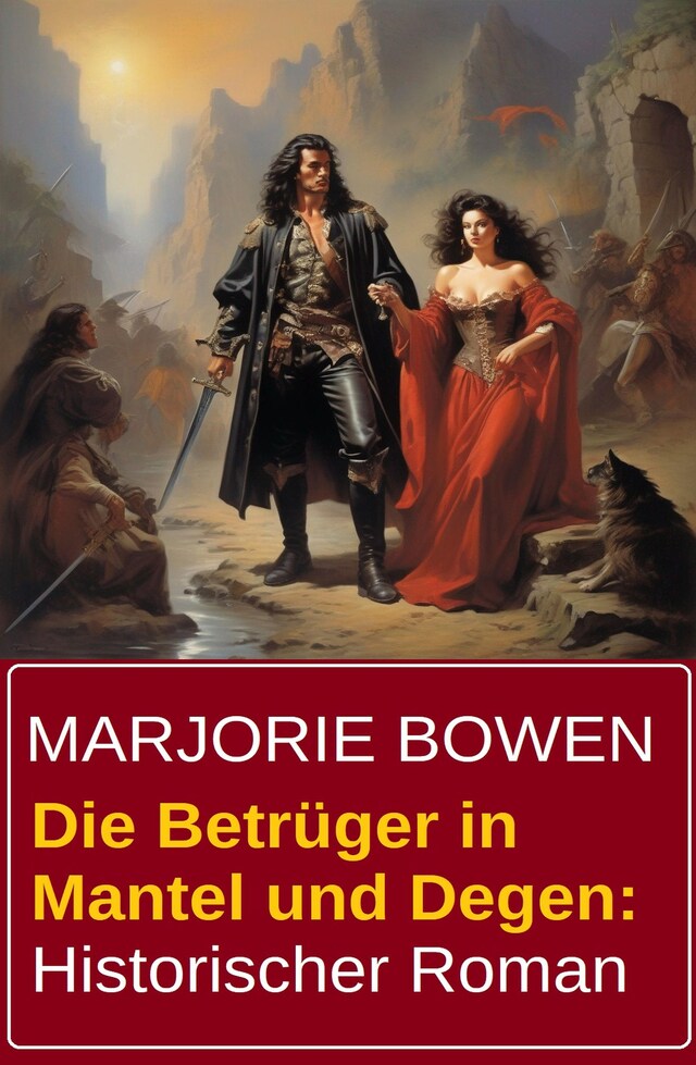 Kirjankansi teokselle Die Betrüger in Mantel und Degen: Historischer Roman