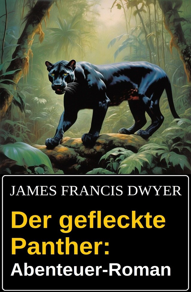 Buchcover für Der gefleckte Panther: Abenteuer-Roman