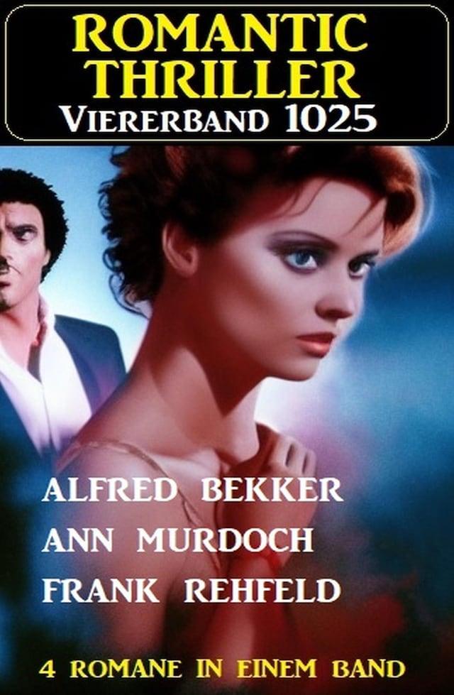 Book cover for Romantic Thriller Viererband 1025