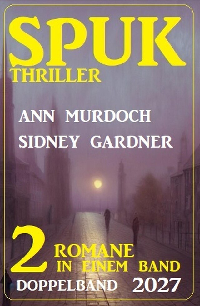 Couverture de livre pour Spuk Thriller Doppelband 2027