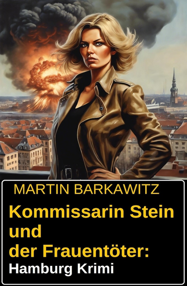 Book cover for Kommissarin Stein und der Frauentöter: Hamburg Krimi