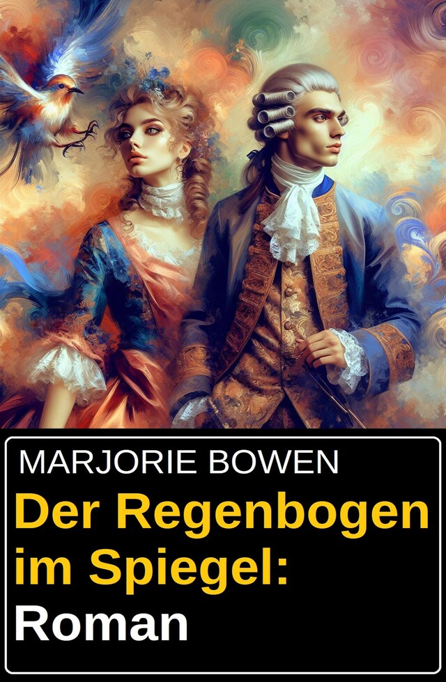 Copertina del libro per Der Regenbogen im Spiegel: Roman