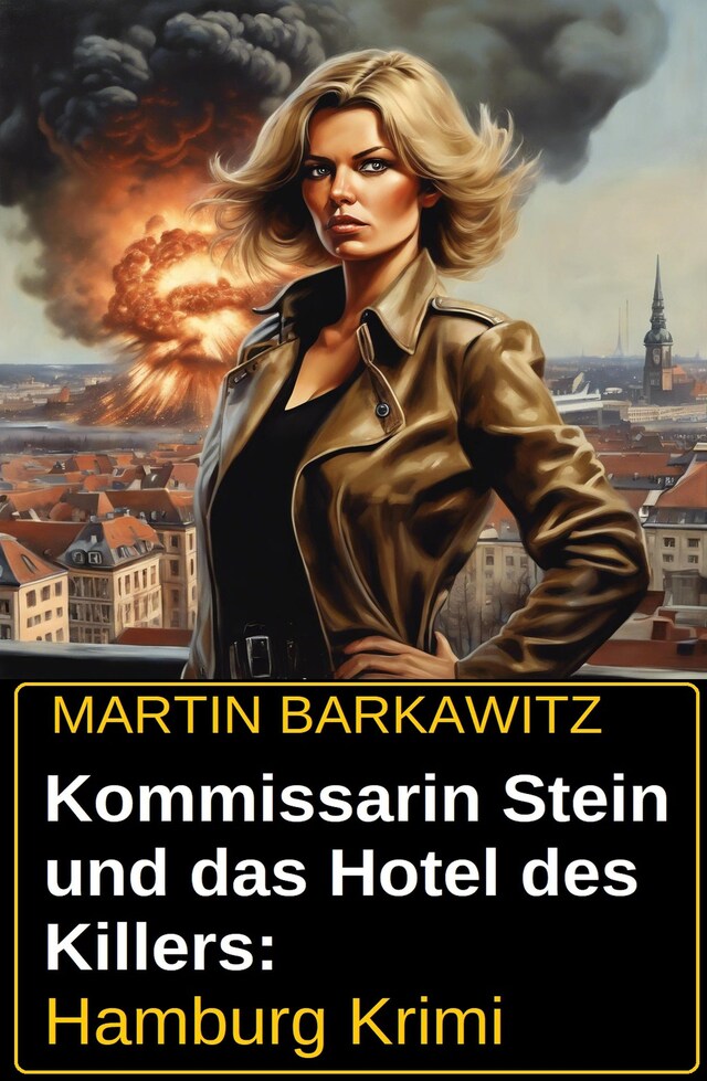 Buchcover für Kommissarin Stein und das Hotel des Killers: Hamburg Krimi