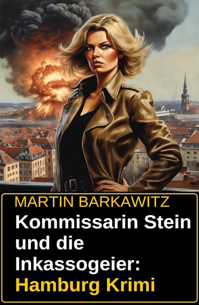 Buchcover für Kommissarin Stein und die Inkassogeier: Hamburg Krimi