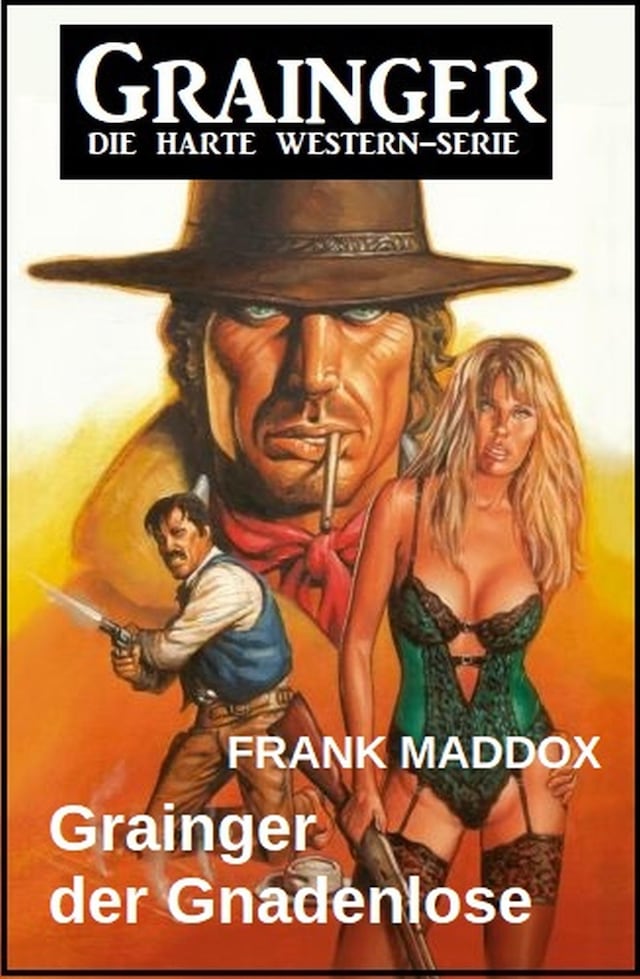 Copertina del libro per Grainger der Gnadenlose: Western