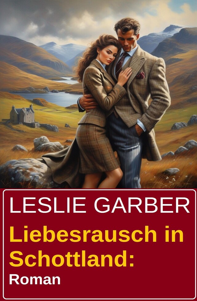 Book cover for Liebesrausch in Schottland: Roman